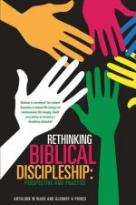 Rethinking Biblical Discipleship