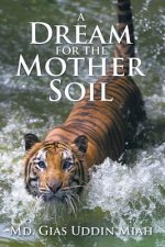 Dream for the Mother Soil
