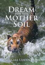 Dream for the Mother Soil
