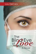 Blind Eye of Love