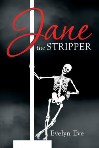 Jane the Stripper
