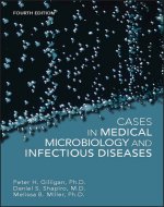 Cases in Medical Microbiology and Infectious Diseases, Fourth Edition