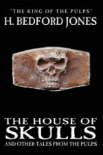 House of Skulls and Other Tales from the Pulps