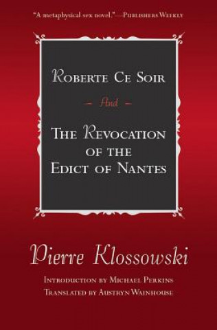 Robert Ce Soir and the Revocation of the Edict of Nantes