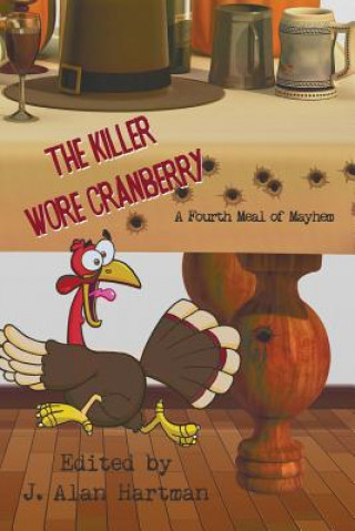 Killer Wore Cranberry