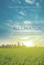Faith Encompassing All Creation