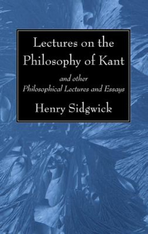 Lectures on the Philosophy of Kant