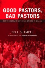 Good Pastors, Bad Pastors