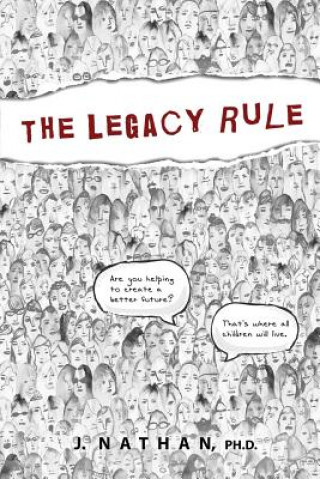 Legacy Rule