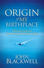 Origin of My Birthplace