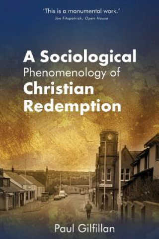 Sociological Phenomenology of Christian Redemption