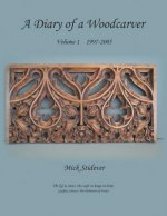 Diary of a Woodcarver