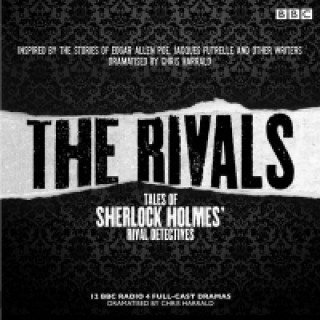 Rivals: Tales of Sherlock Holmes' Rival Detectives (Dramatisation)