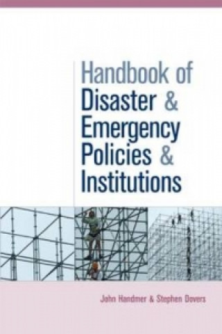 Handbook of Disaster and Emergency Policies and Institutions