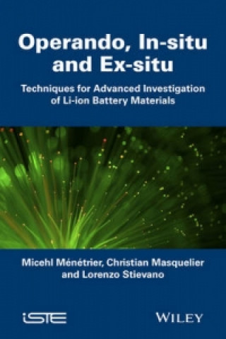 In Situ and Operando Investigation of Batteries an d Battery Materials: Analytical Techniques