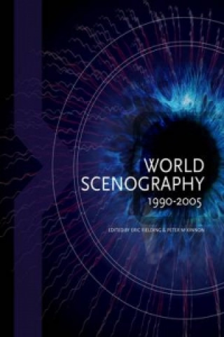 World Scenography 1990-2005 (PETER MCKINNON)(Brožovaná)