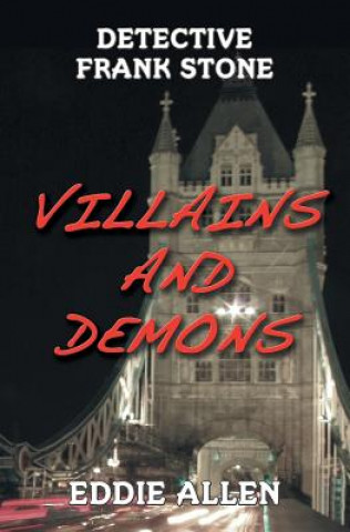 Villains and Demons (Detective Frank Stone #1)