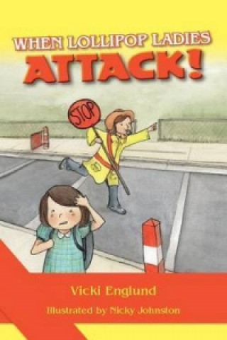 When Lollipop Ladies Attack!