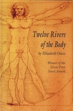 Twelve Rivers of the Body
