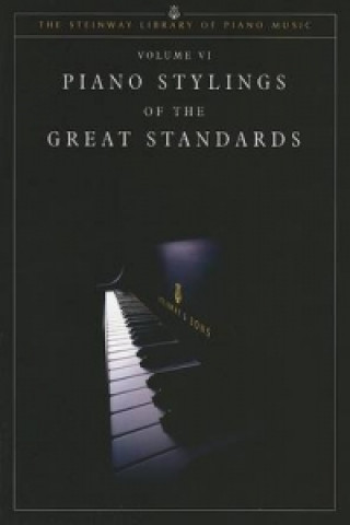PIANO STYLINGS OF THE GREAT STANDARDS VI