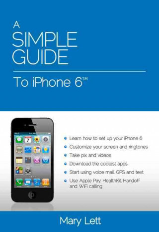 Simple Guide to iPhone 6