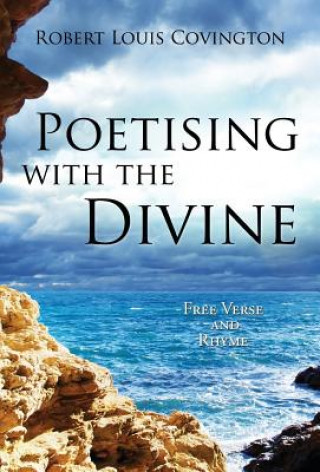 Poetising with the Divine