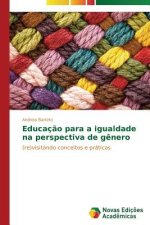 Educacao para a igualdade na perspectiva de genero