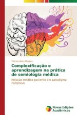 Complexificacao e aprendizagem na pratica de semiologia medica
