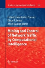 Mining and Control of Network Traffic by Computational Intelligence