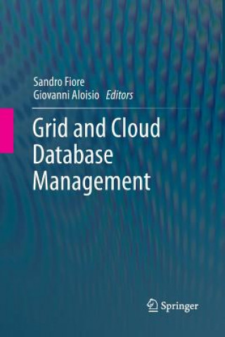 Grid and Cloud Database Management