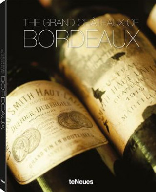Grand Chateaux of Bordeaux