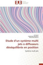 Etude D Un Syst me Multi Jets   Diffuseurs D s quilibr s En Position