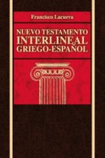 Nuevo Testamento Interlineal Griego-Espa Ol