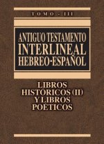 Antiguo Testamento interlineal Hebreo-Espanol Vol. 3