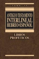 Antiguo Testamento Interlineal Hebreo-Espanol, Tomo IV