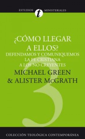 ?Como Llegar a Ellos?