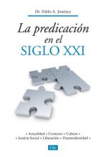 Predicacion En El Siglo XXI