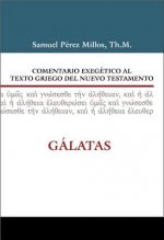 Comentario exegetico al Griego del Nuevo Testamento Galatas
