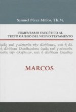 Comentario Exegetico al texto griego del N.T. - Marcos