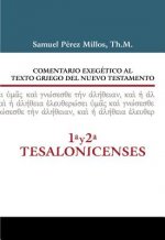 Comentario Exegetico al texto griego del N.T. - 1 y 2 Tesalonicenses