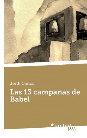 Las 13 Campanas de Babel