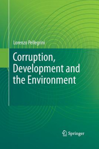 Corruption, Development and the Environment