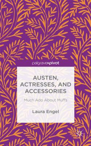 Austen, Actresses and Accessories