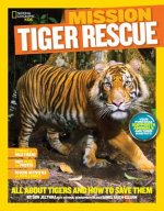 Mission: Tiger Rescue