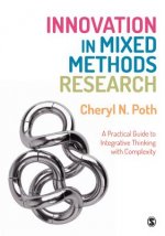 Innovation in Mixed Methods Research