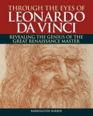 Through the Eyes of Leonardo da Vinci