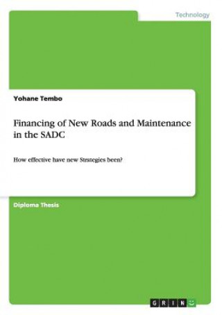 Financing of New Roads and Maintenance in the SADC