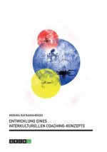 Entwicklung eines Interkulturellen Coaching-Konzepts