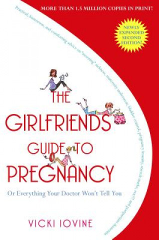 Girlfriend's Guide to Pregnancy