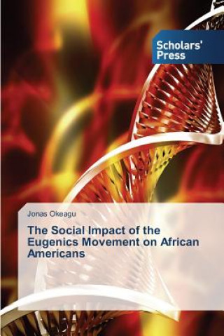 Social Impact of the Eugenics Movement on African Americans